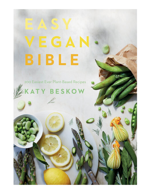 Title details for Easy Vegan Bible by Katy Beskow - Wait list